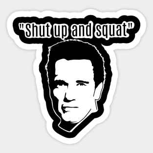 Shut up and squat Sticker